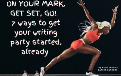 On Your Mark, Get Set, Go! 7 Ways To Get Your Writing Party Started, Already