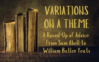 Variations on a Theme: A Round-Up of Advice, from Sam Abell to William Butler Yeats