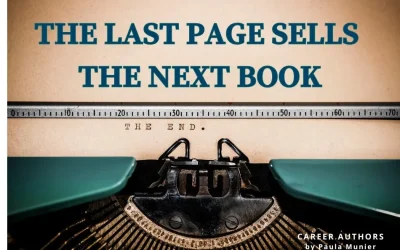 THE LAST PAGE SELLS THE NEXT BOOK: How to write endings that satisfy readers